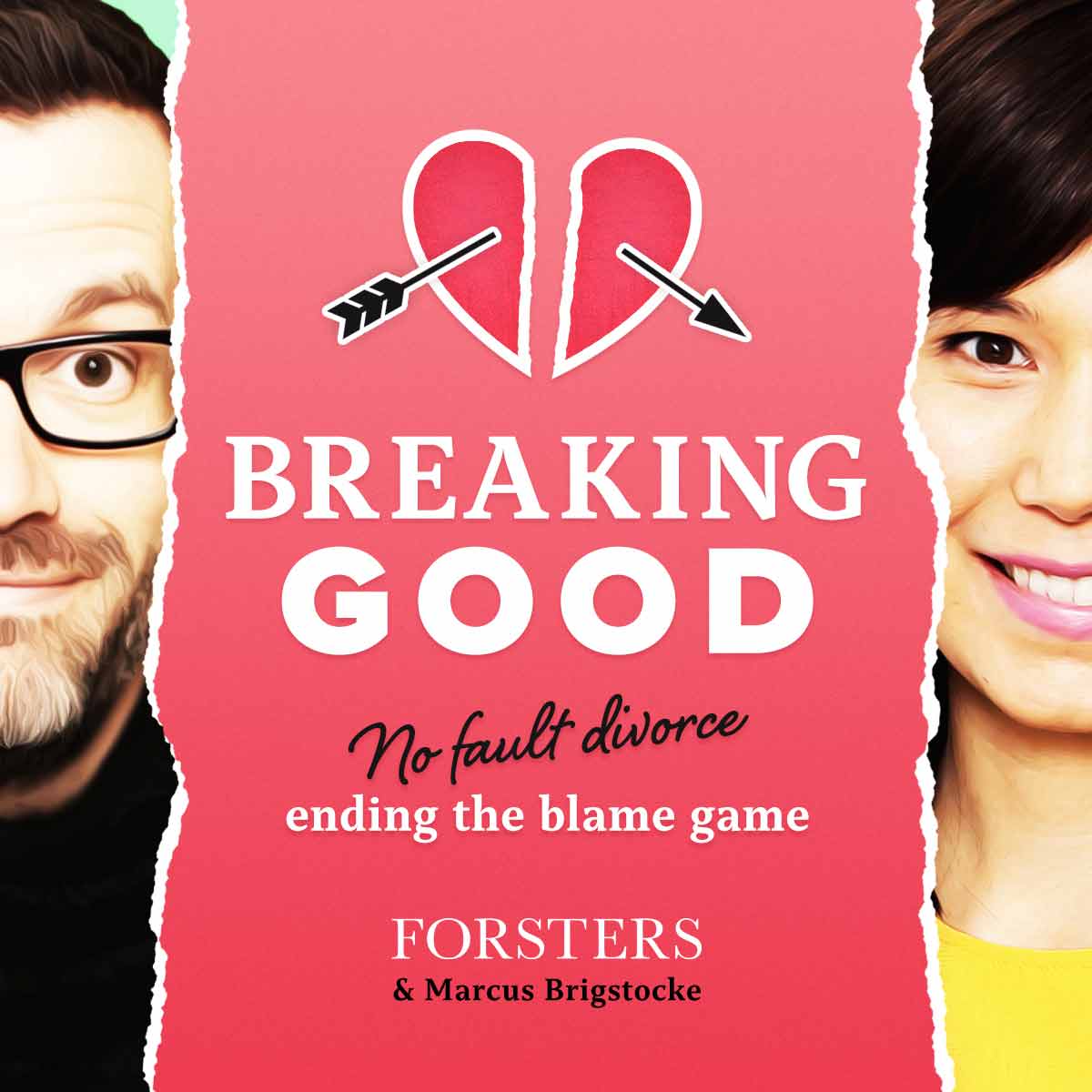 Breaking Good - Rethinking Separation and Divorce podcast graphic